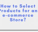 how to select products for an ecommerce store